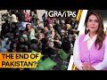 Gravitas: Is Pakistan nearing its end?