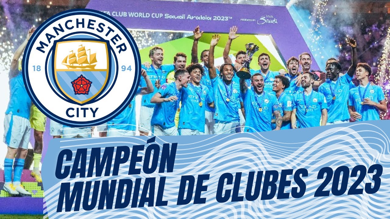 MANCHESTER CITY CAMPEÓN DEL MUNDIAL DE CLUBES, GOLEÓ Y HUMILLÓ AL ...