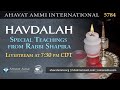 Join us for Havdalah and a Special Teaching from Rabbi Shapira