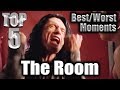 Top 5 Best/Worst The Room Moments