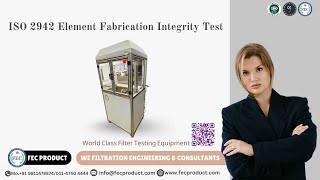 ISO 2942 Element Fabrication Integrity Test