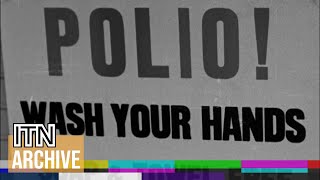 1957: Polio Outbreak and Vaccine Campaign