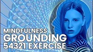 5-4-3-2-1 Grounding Exercise - Mindfulness for Anxiety
