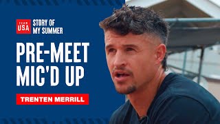 Mic'd Up with Paralympian Trenten Merrill | Story of My Summer - Episode 2