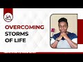 5 Helpful Keys To Rising Above The Storms Of Life