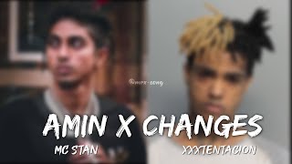 Amin x Changes Slowed reverb • MRx Song | MC STAN x XXTENTACION TOTALY FIRE 🔥 LoFi Music 🎵