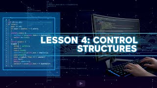 Lesson 4 - Control Structures I (Selection)