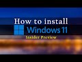 How to install Windows 11 Insider Preview
