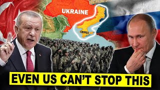 Even US Can't Stop This! Turkey Troops Ready to Enter in Ukraine to End Russia's Biggest Hopes