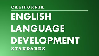 ELD Standards Webinar 1: Revisiting