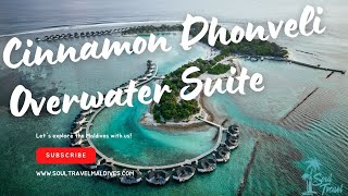 Cinnamon Dhonveli Maldives - Overwater Suite - Room Tour