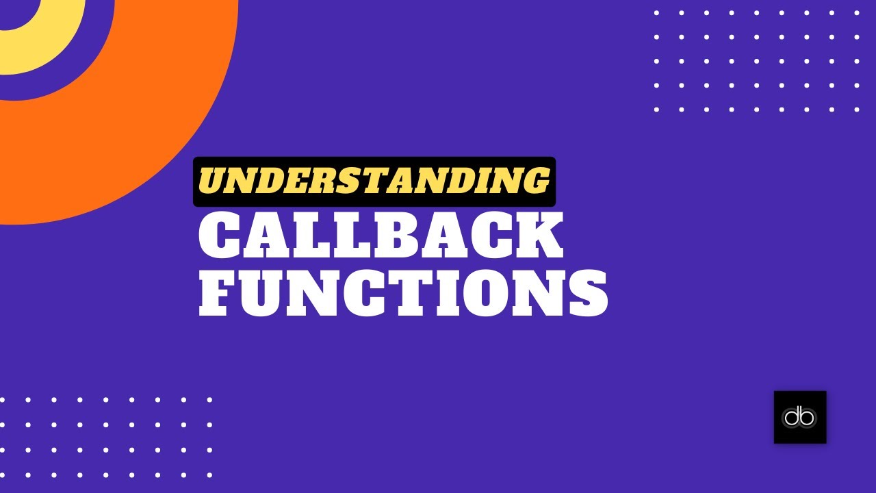 Callback Functions For Absolute Beginners | Telugu Programming Tutorial ...