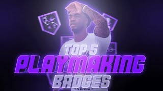 THE TOP 5 BEST PLAYMAKING BADGES for EVERY BUILD in NBA 2K20! BEST ISO BADGES + MORE