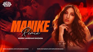 Manike Remix | Harsh Vardhan Raizada | Dj Vicky NYC | Jubin,Yohani | Nora,Sidharth | Thank God