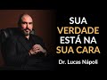 SUA VERDADEIRA ESSÊNCIA NÃO ESTÁ ESCONDIDA | Dr. Lucas Nápoli