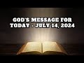 God's Message for Today - July 14, 2024