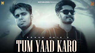 TUM YAAD KARO ( Official Music Video ) - Soham Naik | Meer | Kavita | New Sad Song 2023