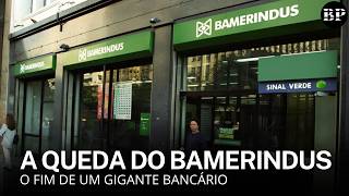 O Que Aconteceu com o Banco Bamerindus?