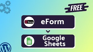 Integrating eForm with Google Sheets | Step-by-Step Tutorial | Bit Integrations
