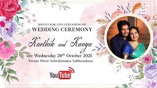 Join Us Virtually For The Wedding Of - KARTHIK and KAVYA