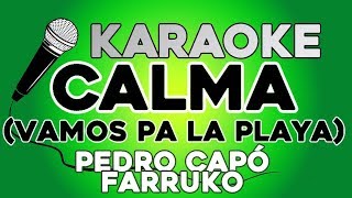 KARAOKE (Pedro Capó, Farruko- Calma Remix)