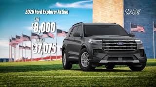 Bob Bell Ford - SAVE $8,000 ON A 2026 EXPLORER - NOW JUST $37,075*!