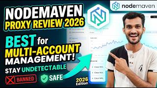 NodeMaven Proxy Review 2026 | Best for Multi-Account Management & Web Automation