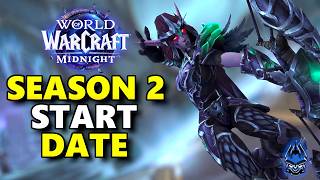 NEW Calendar Reveals Blizzards Tentative Start Date For Midnight Season 2 & MORE WoW NEWS