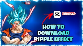 HOW TO APPLY RIPPLE EFFECT || DOWNLOAD RIPPLE EFFECT ||