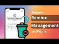 [2 Ways] How to Remove Remote Management from iPhone without Password