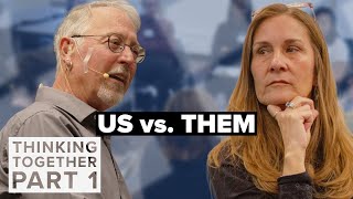 "Us vs Them" IS NOT What You Think | Thinking Together Series - Part 1 | Dr. Laurie Mulvey