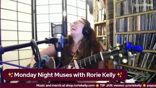 Monday Night Muses with Rorie Kelly