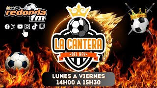 EN VIVO /   LA CANTERA DEL REY   / 28 DE ENERO 2025