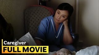 ‘Caregiver’ FULL MOVIE | Sharon Cuneta