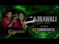 gajrawali गजरा वाली bass boosted dj sundram cg 2k24