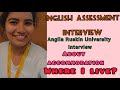 English assessment Interview Anglia Ruskin University in Cambridge/😪😪 my experience