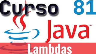 Curso de Java: 81 – Programación funcional, Lambdas