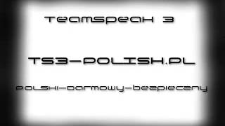 TS3-POLISH.PL ♥  POLSKI | STABILNY TeamSpeak3