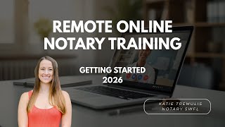 Getting Started with Remote Online Notarization A Comprehensive Training for 2026