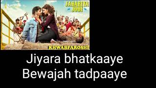 Khwabfaroshi song ,Jabriya Jodi, Siddharth Malhotra and Parinneti Chopra
