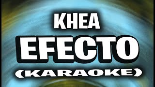 KHEA - EFECTO (KARAOKE - INSTRUMENTAL)