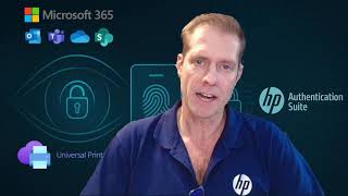 Microsoft Universal Print Anywhere - Badge Release - HP Auth Suite Lightning Talk - Nov25