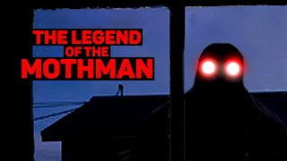 The Terrifying Legend of the Mothman - Full Documentary