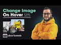 How to use CSS to change image on hover - Using Clickfunnels [2022]