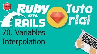 70. Ruby on rails tutorial (Ruby Programming): Variables Interpolation