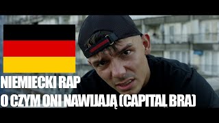 Niemiecki Rap - O czym nawija Capital Bra? [NIEMIEC WYJAŚNIA]