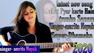 Amrita Nayak ka latest Hindi song, Bahut Pyar karte Hain tumko Sanam,https://youtu.be/s-VuKSX-55M