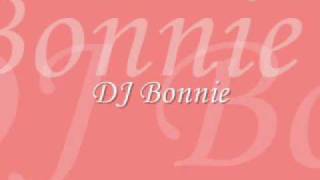 DJ Bonnie  - Close To You