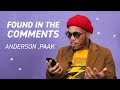 Found in the Comments x Anderson .Paak