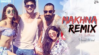 Makhna (Remix) | VMP ZONE | Drive | Sushant Singh Rajput | Jacqueline Fernandez | Tanishk Bagchi